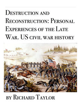 Destruction and Reconstruction: Personal Experiences of the Late War